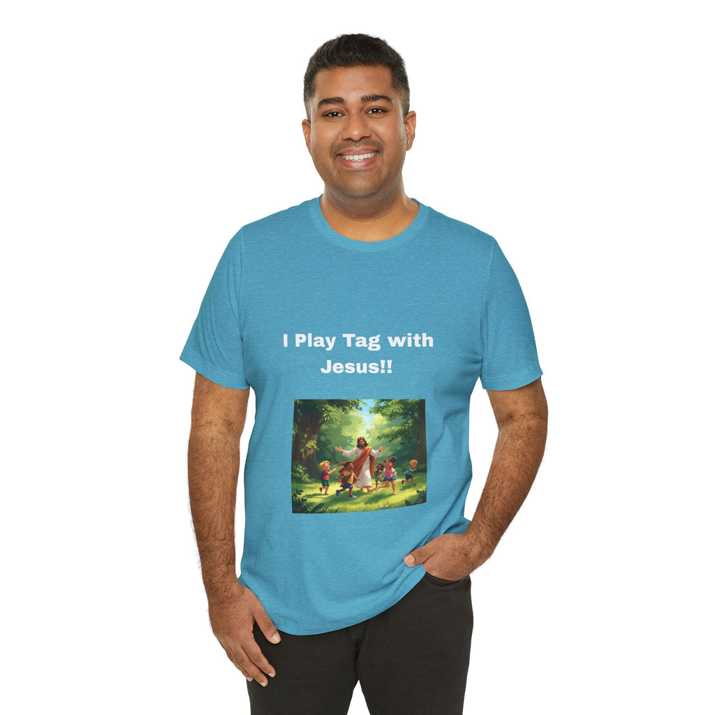 I Play Tag with Jesus!