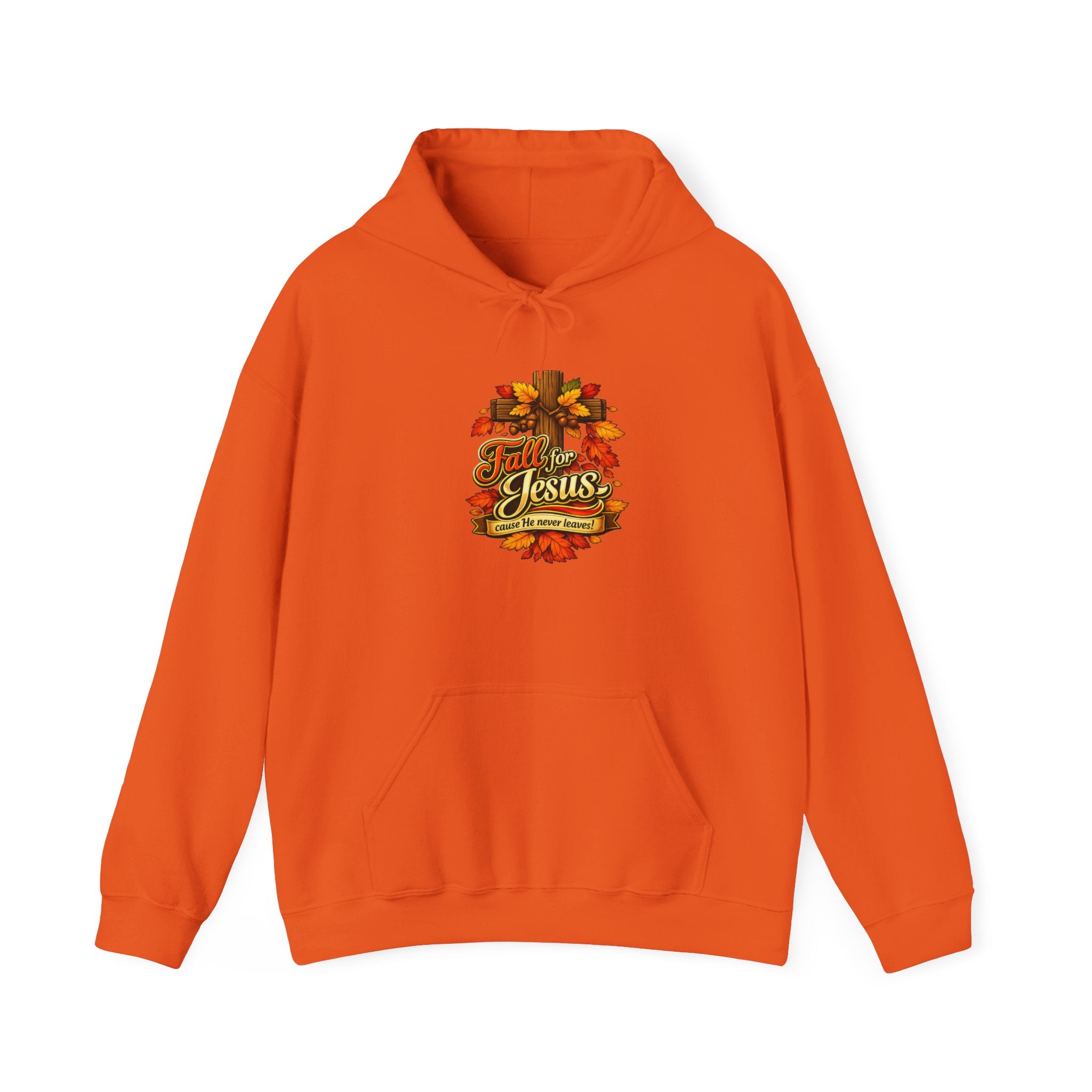 Fall for Jesus cause He never Leaves - Hoodie