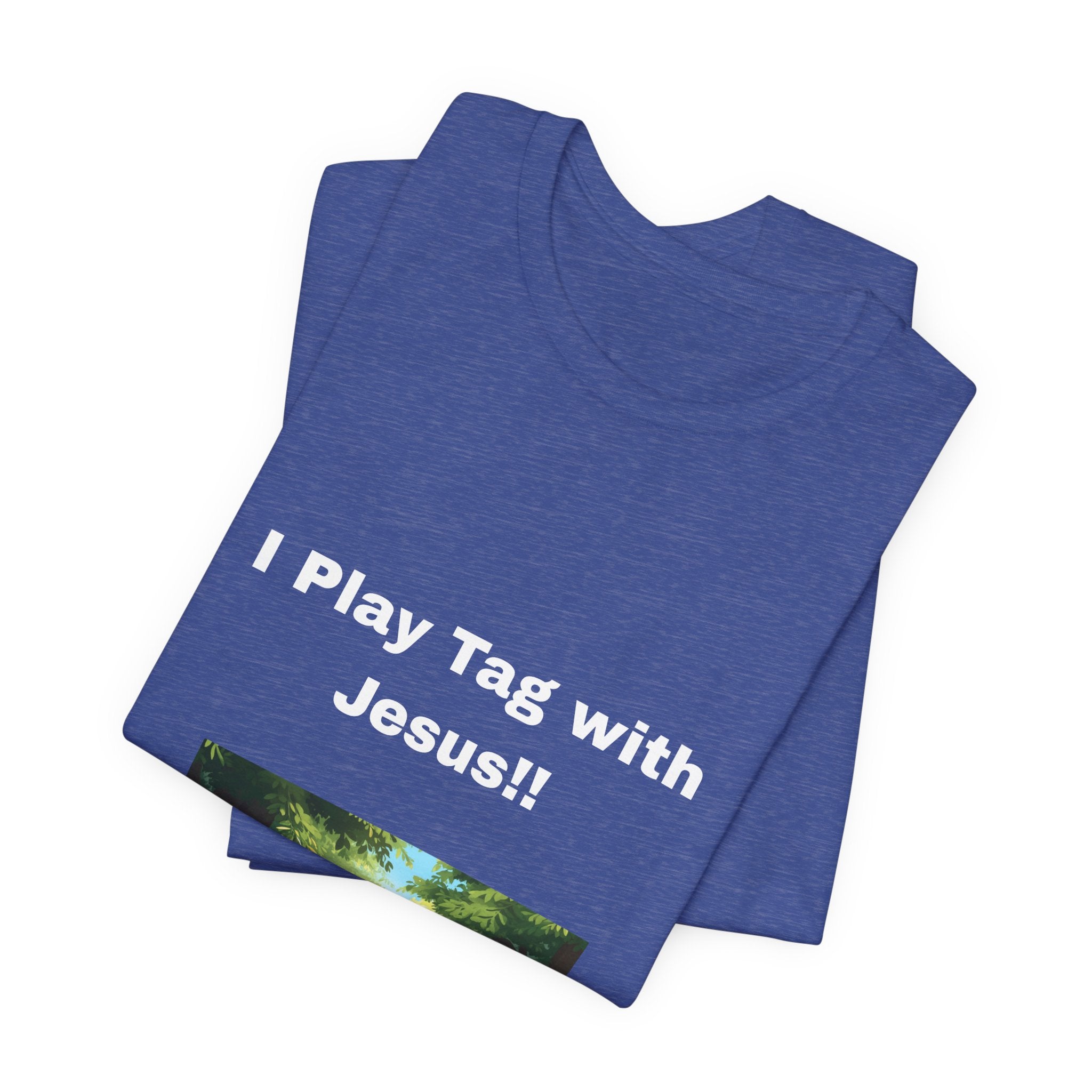 I Play Tag with Jesus!