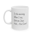 When I rise - Hot Cocoa!