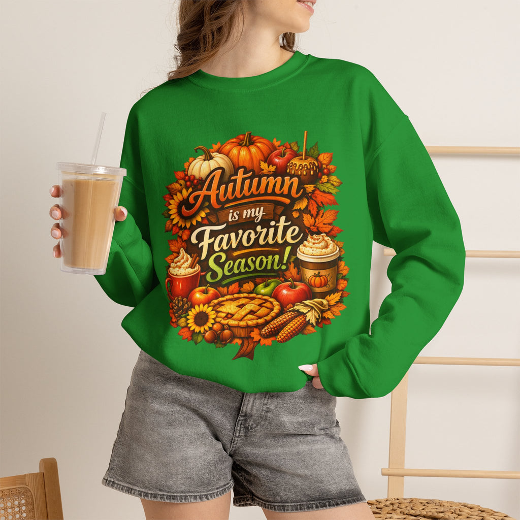 Autumn is my Favorite Season -  Sweatshirt