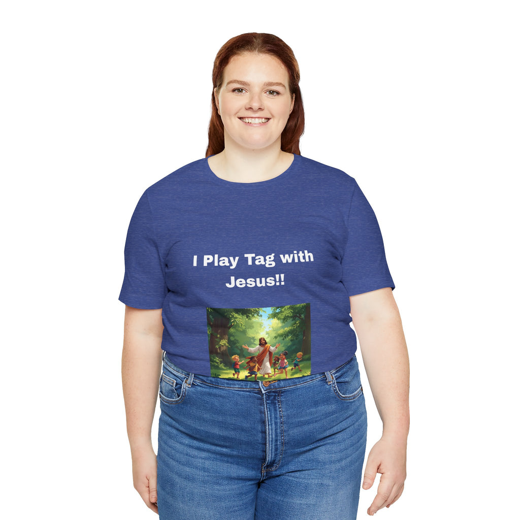 I Play Tag with Jesus!