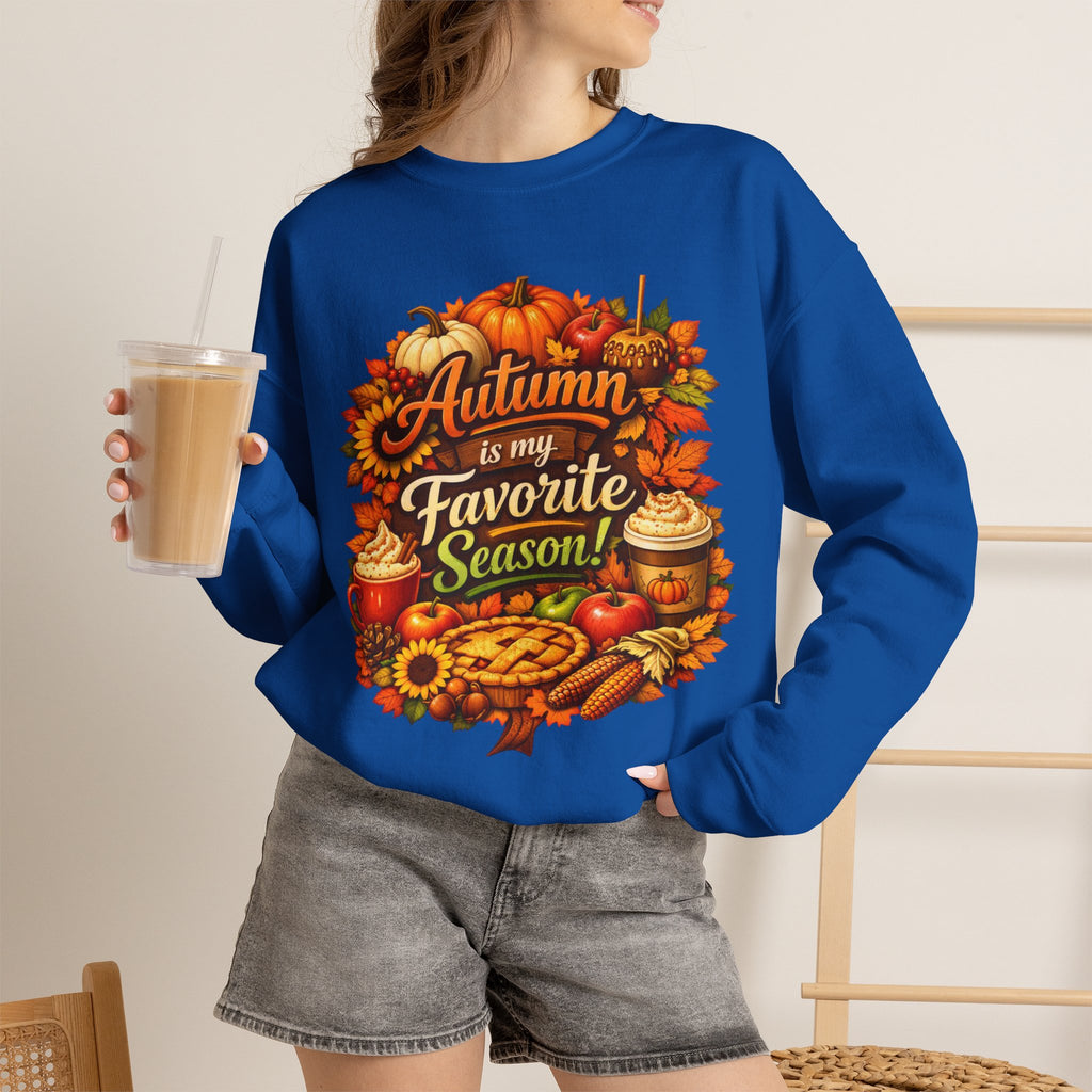 Autumn is my Favorite Season -  Sweatshirt