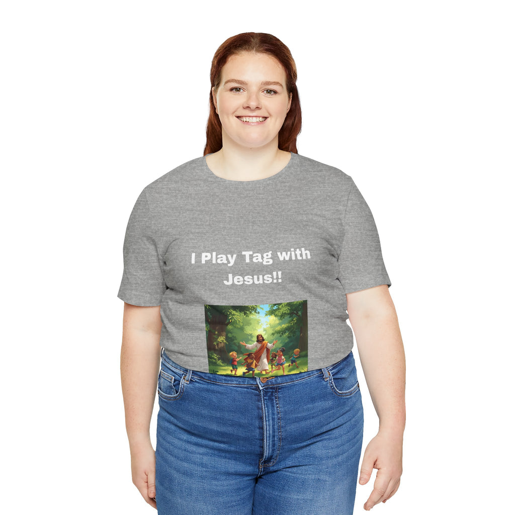 I Play Tag with Jesus!