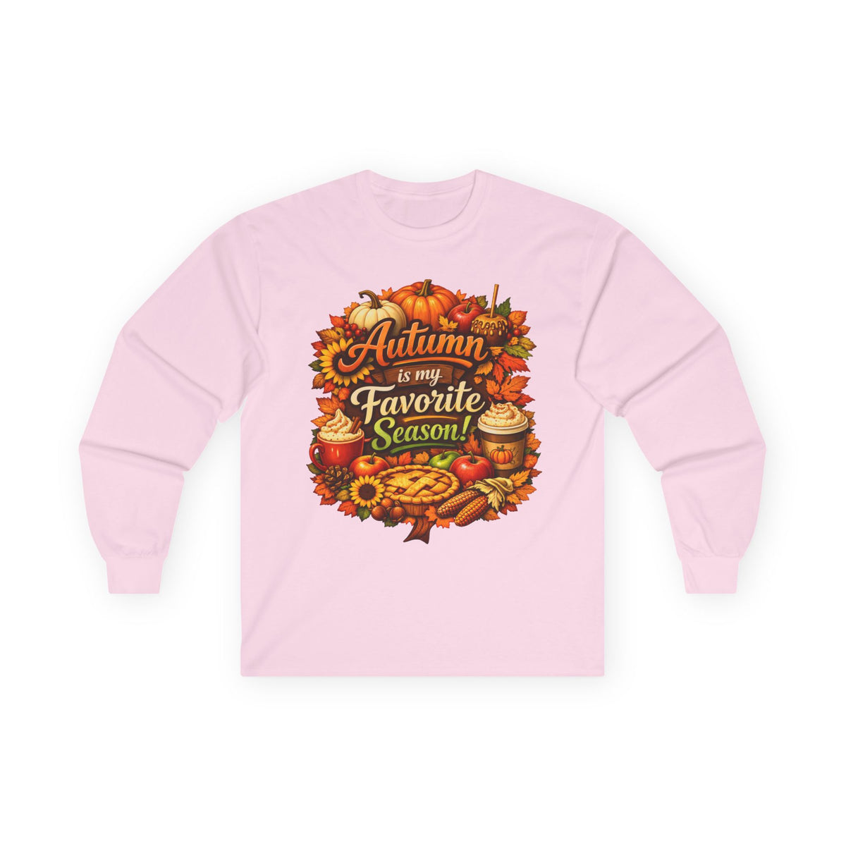 Autumn is my Favorite Season! - Long Sleeve Tee