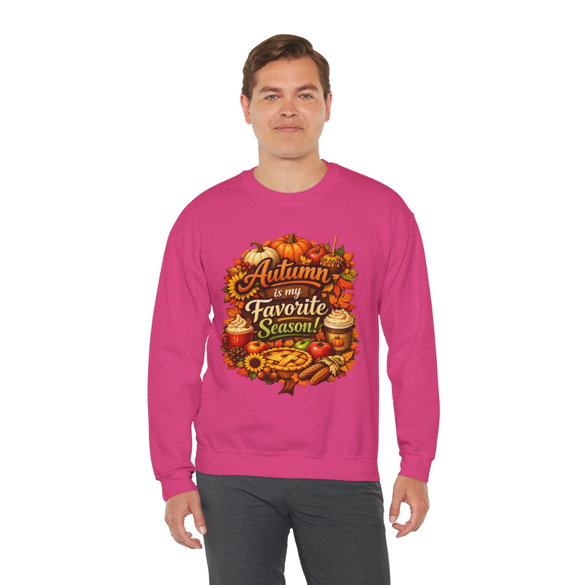 Autumn is my Favorite Season -  Sweatshirt