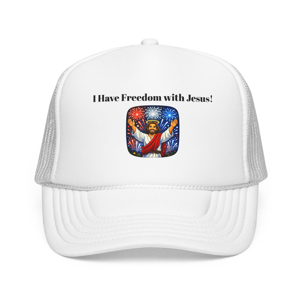 I Have Freedom with Jesus! Trucker Hat