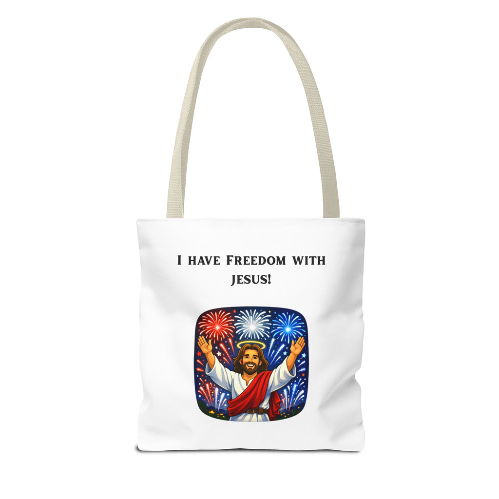Tote Bag - I have freedom with Jesus!