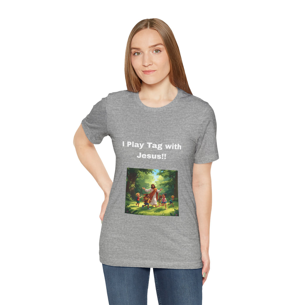 I Play Tag with Jesus!