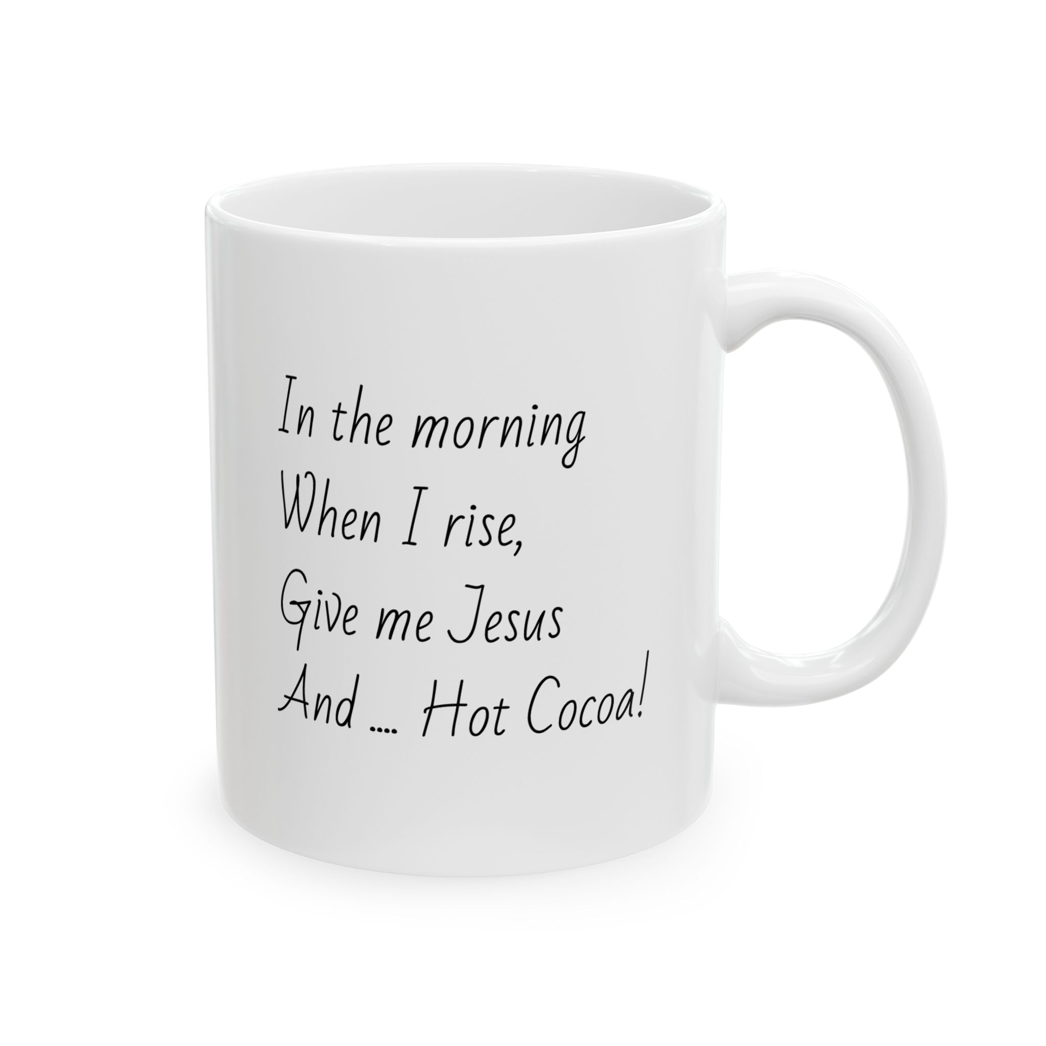 When I rise - Hot Cocoa!