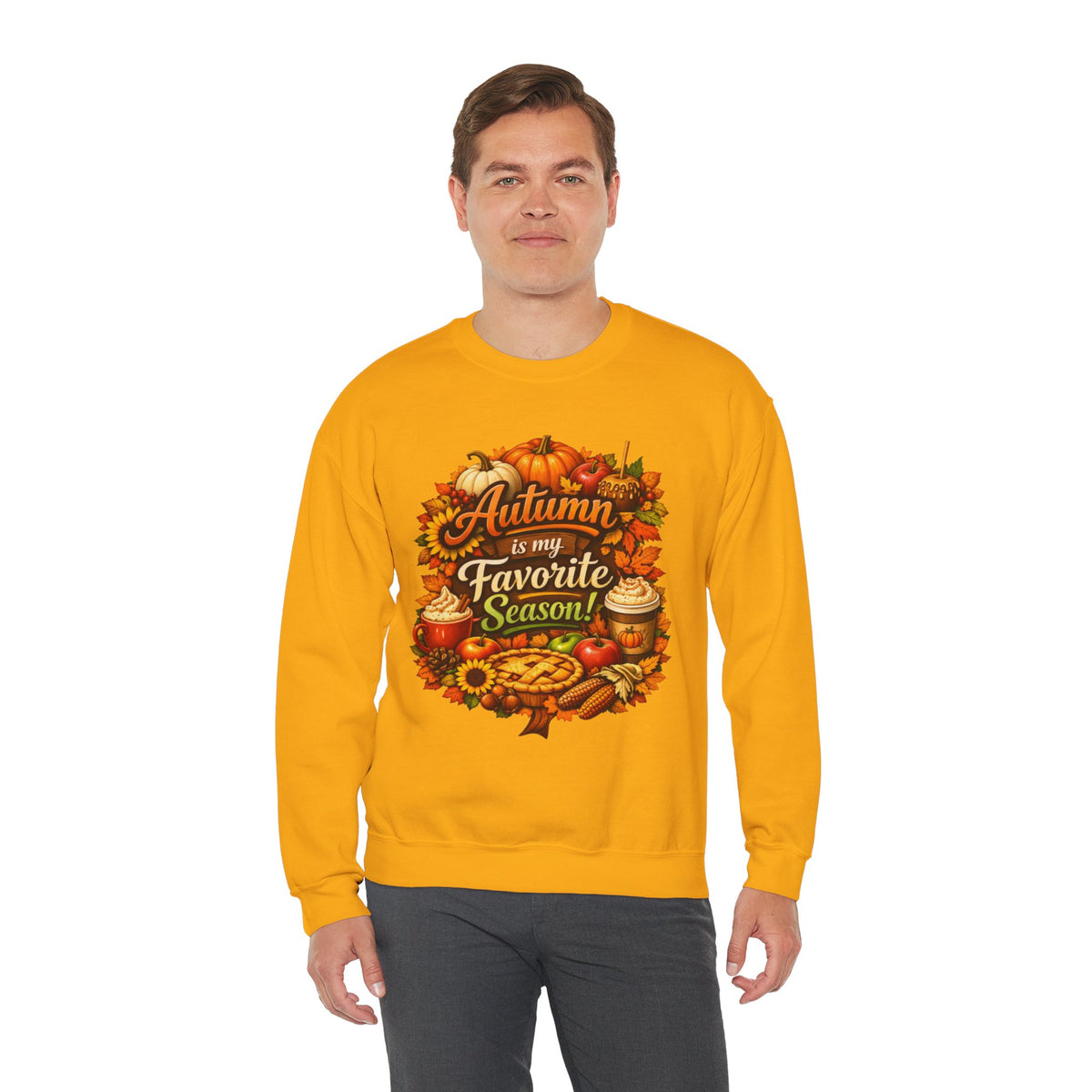 Autumn is my Favorite Season -  Sweatshirt