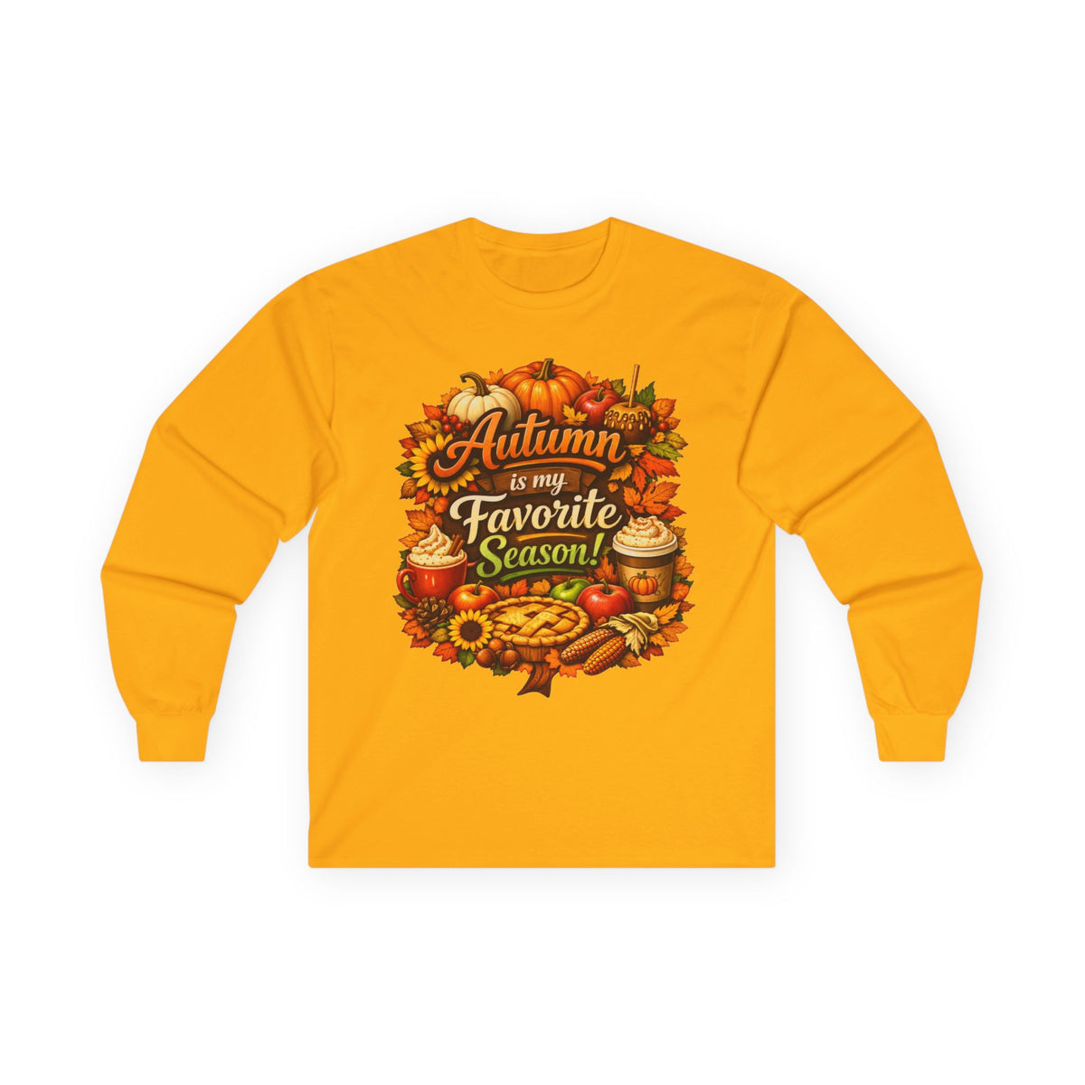 Autumn is my Favorite Season! - Long Sleeve Tee
