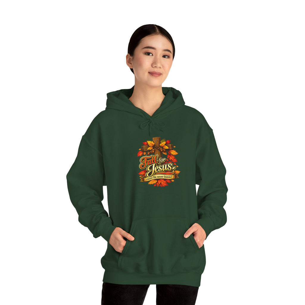 Fall for Jesus cause He never Leaves - Hoodie