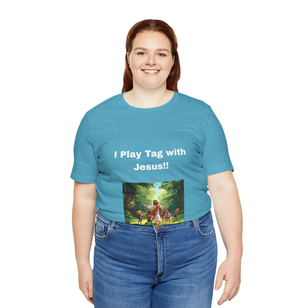 I Play Tag with Jesus!