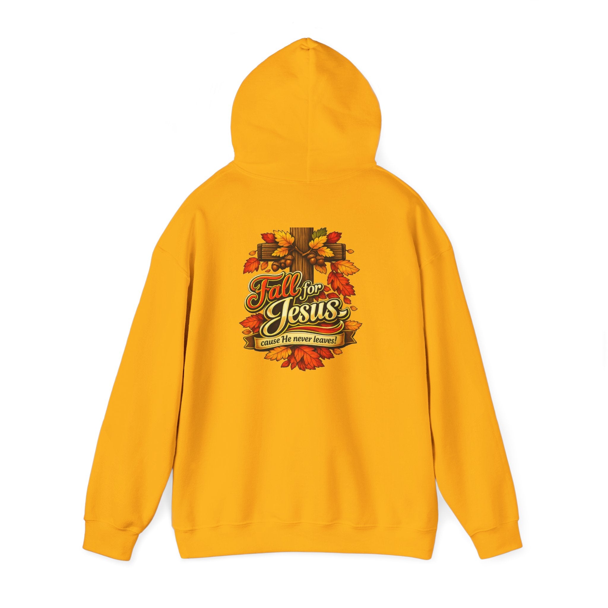 Fall for Jesus cause He never Leaves - Hoodie