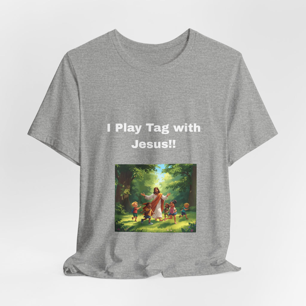 I Play Tag with Jesus!