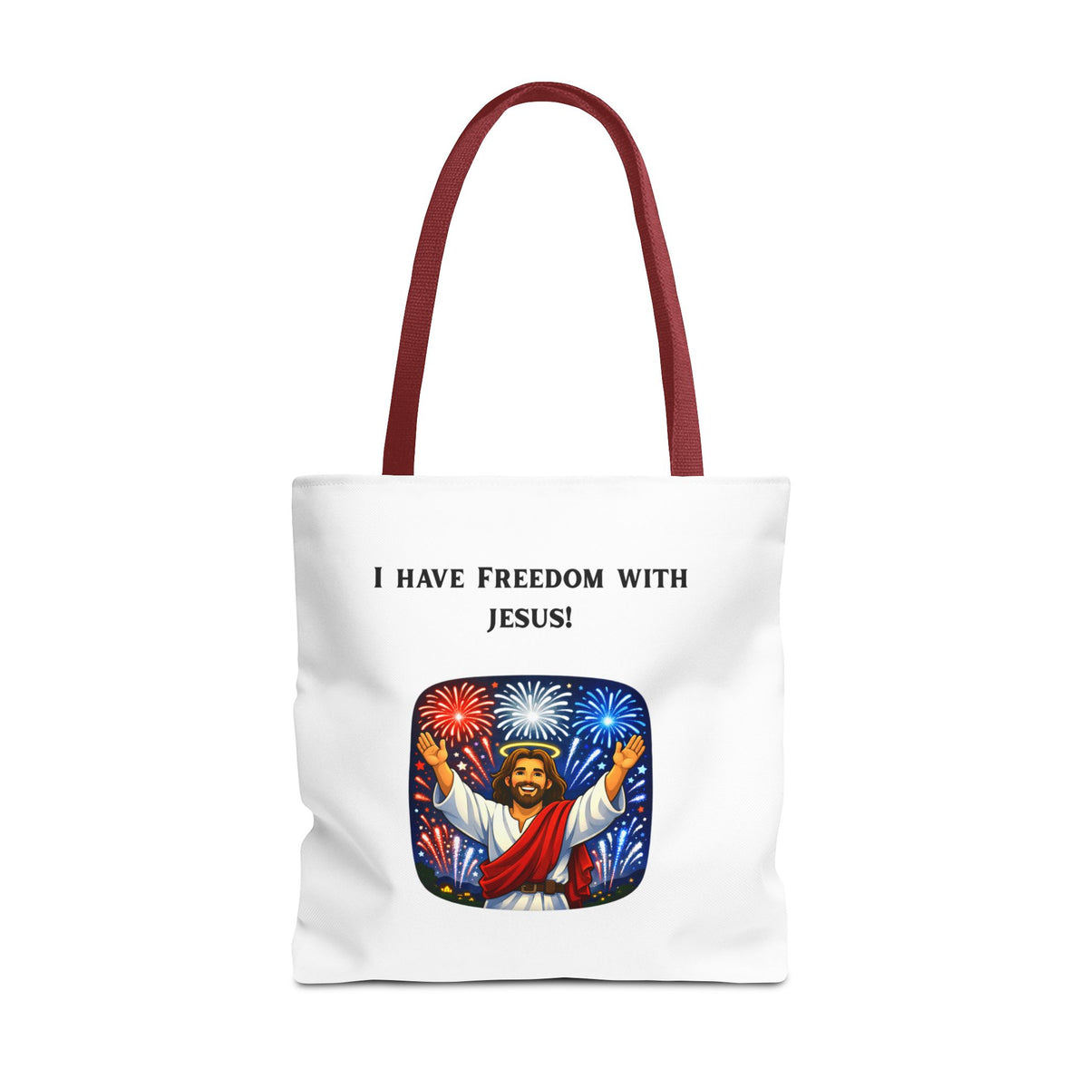 Tote Bag - I have freedom with Jesus!