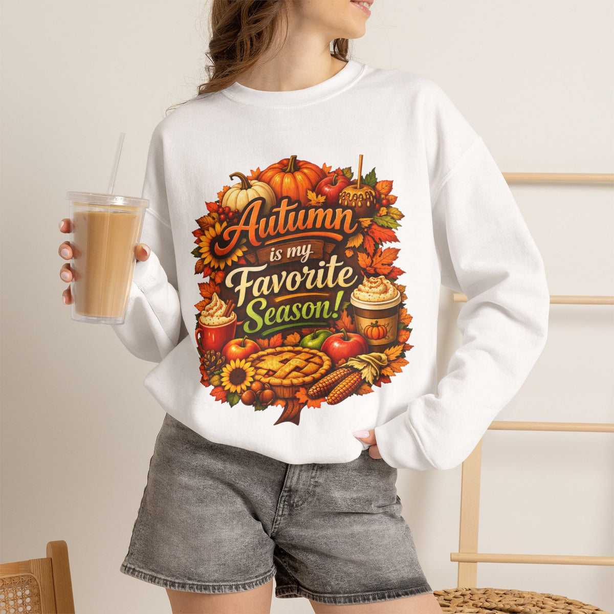 Autumn is my Favorite Season -  Sweatshirt