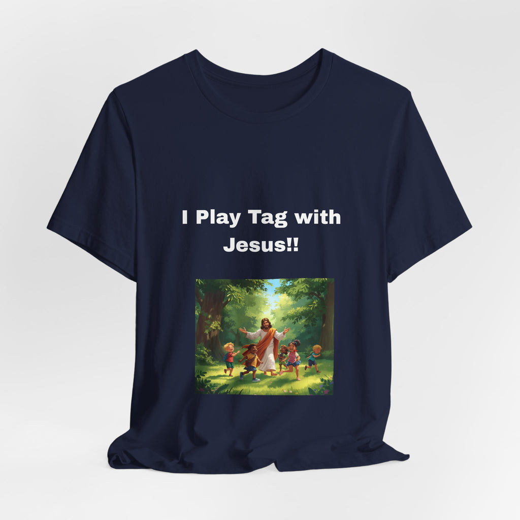 I Play Tag with Jesus!