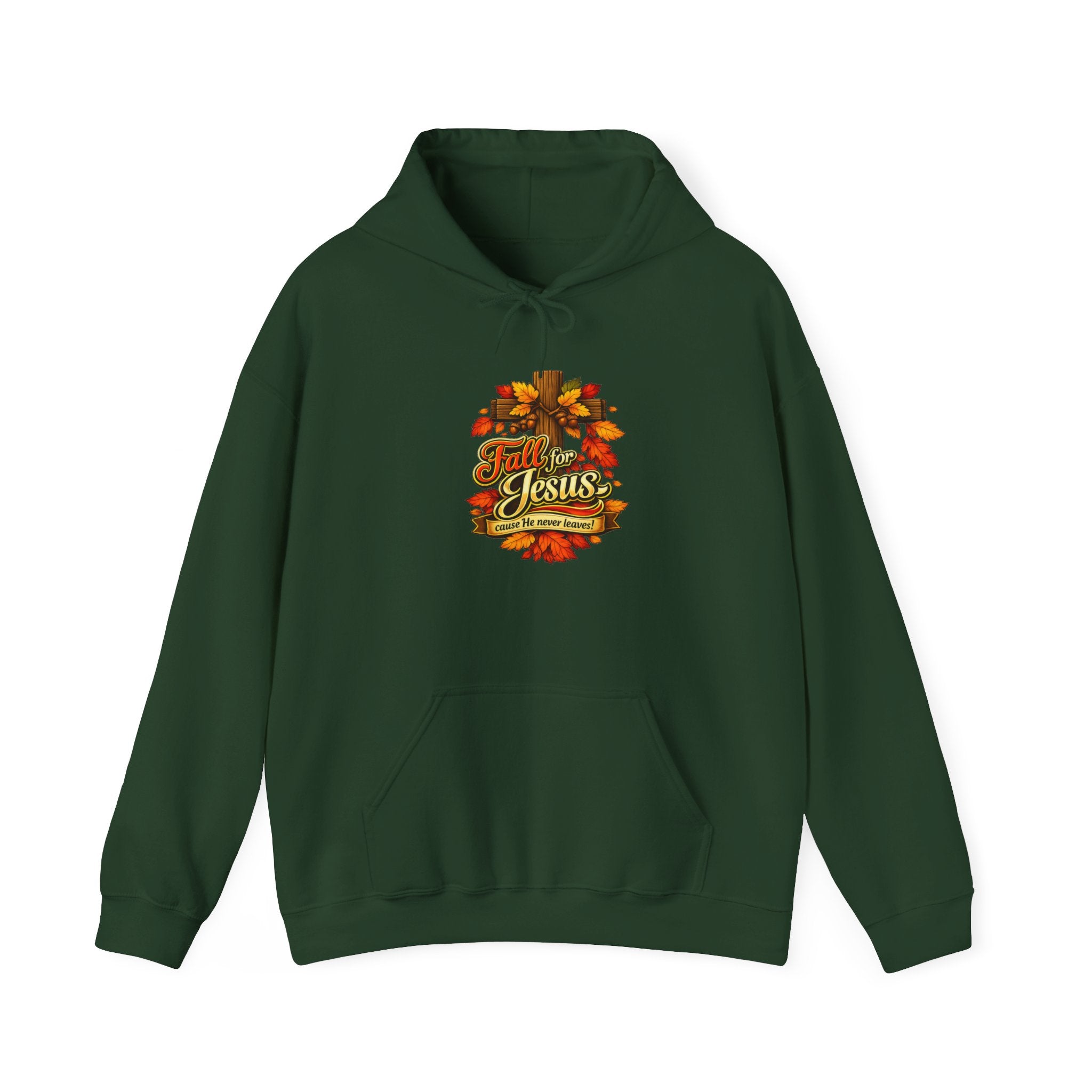 Fall for Jesus cause He never Leaves - Hoodie