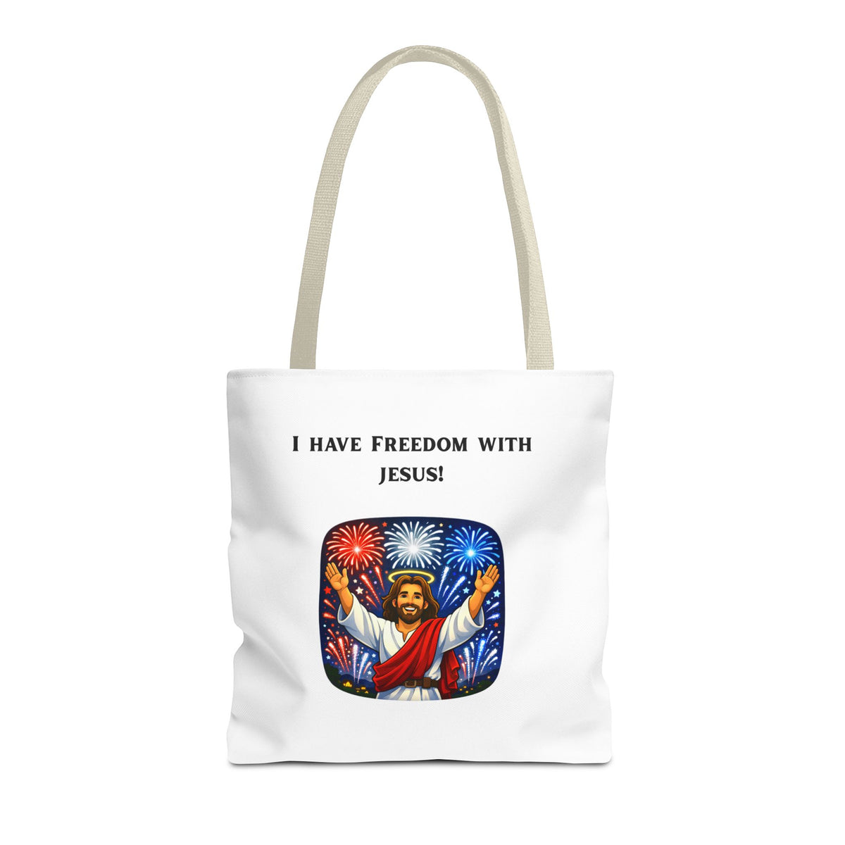 Tote Bag - I have freedom with Jesus!