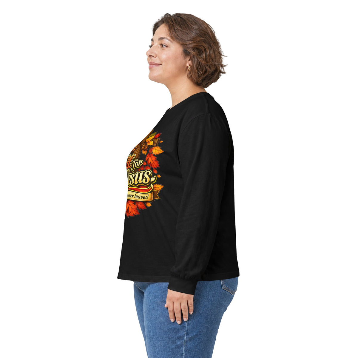 Fall for Jesus Cause He never Leaves - Long Sleeve