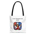 Tote Bag - I have freedom with Jesus!