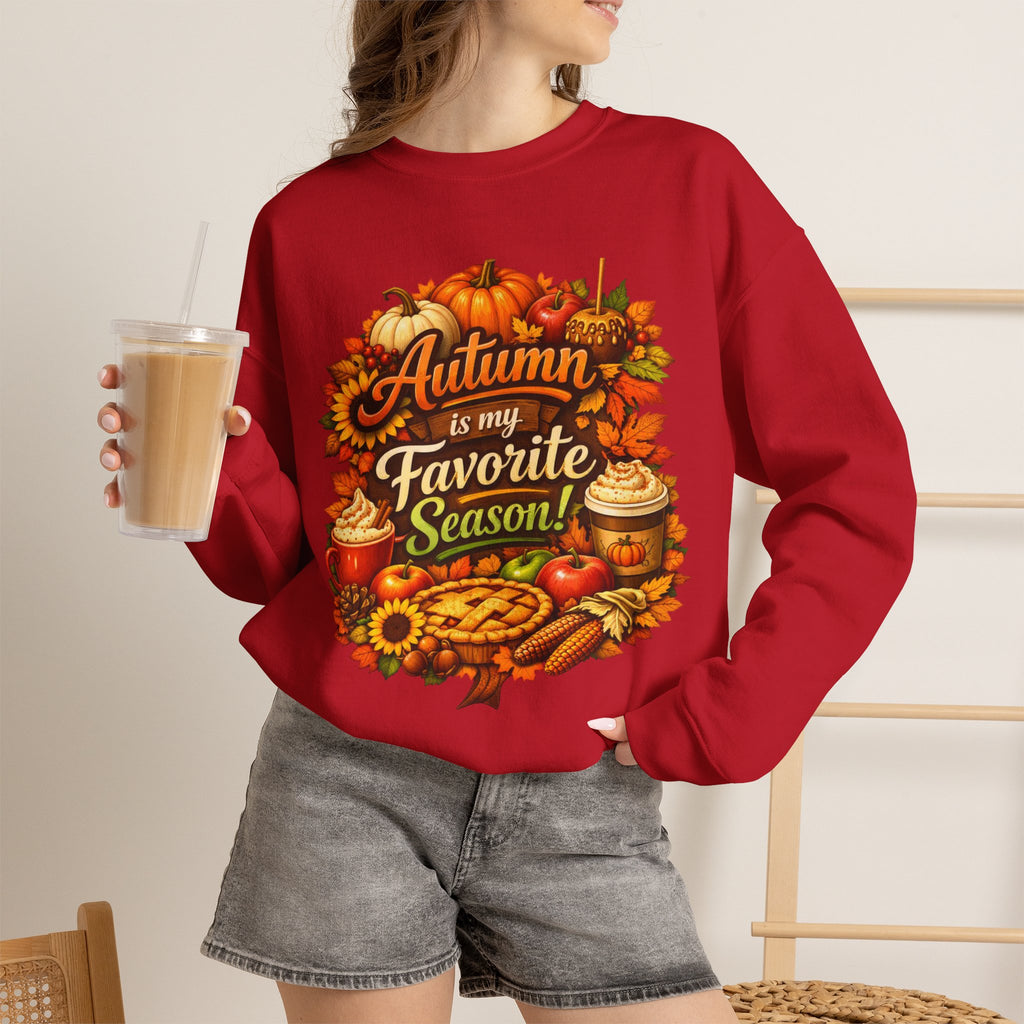Autumn is my Favorite Season -  Sweatshirt