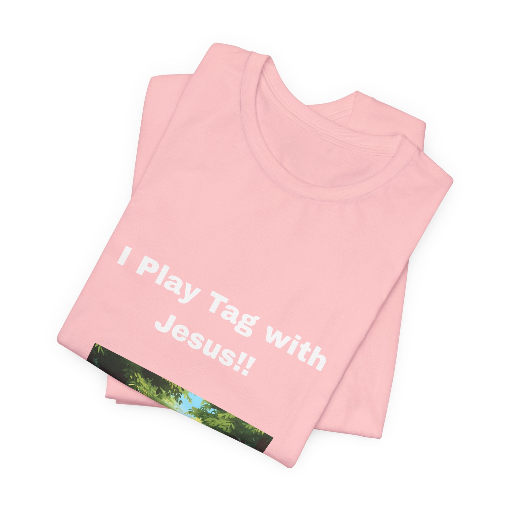 I Play Tag with Jesus!