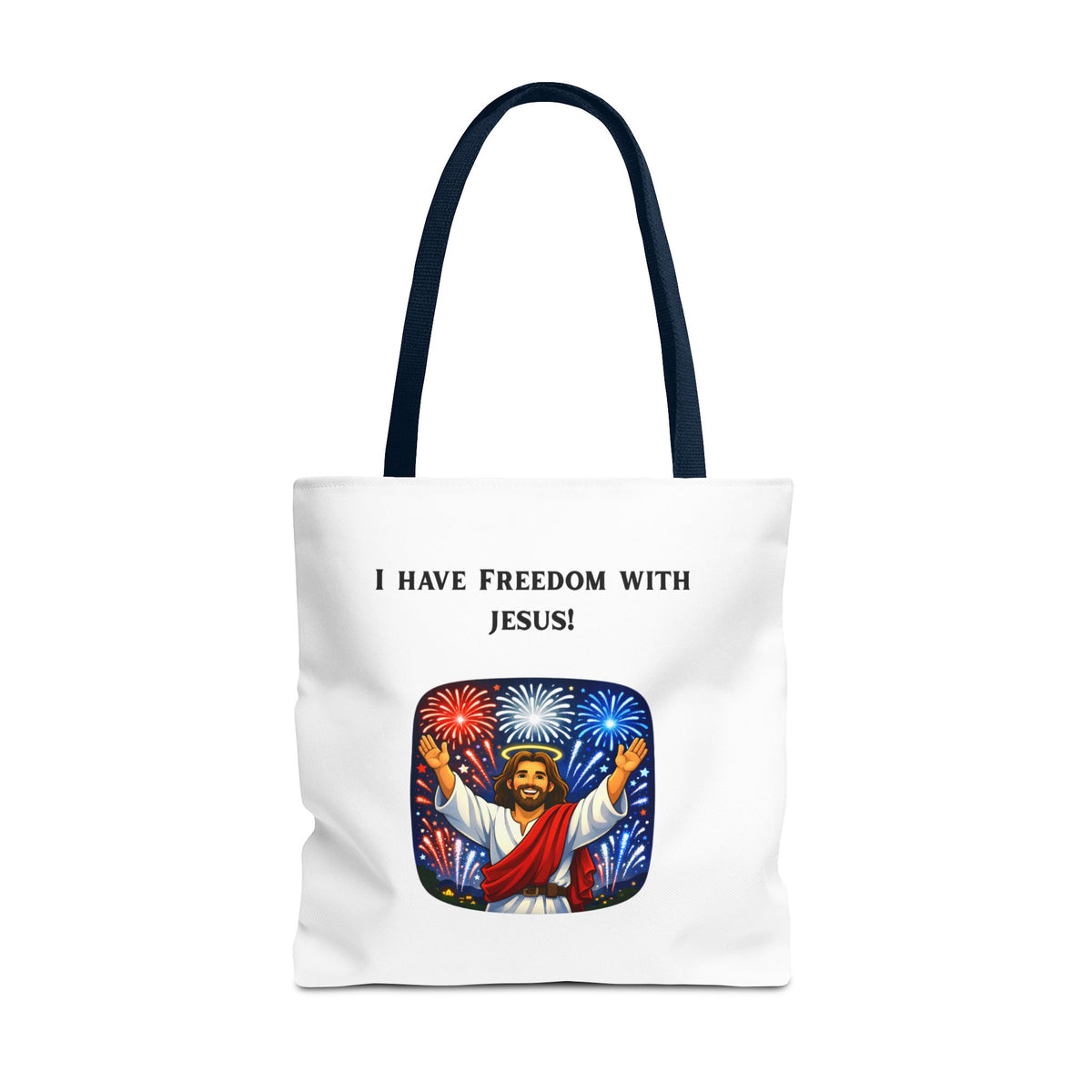Tote Bag - I have freedom with Jesus!