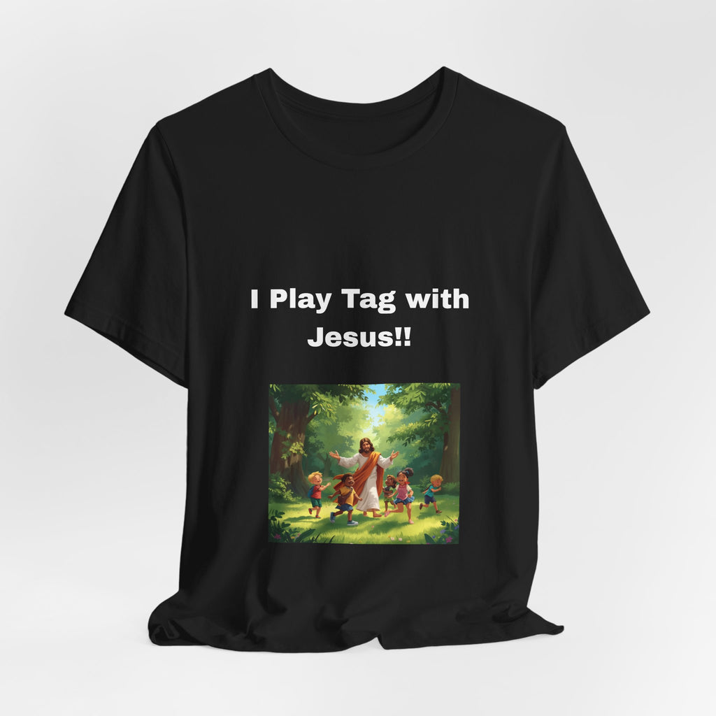 I Play Tag with Jesus!