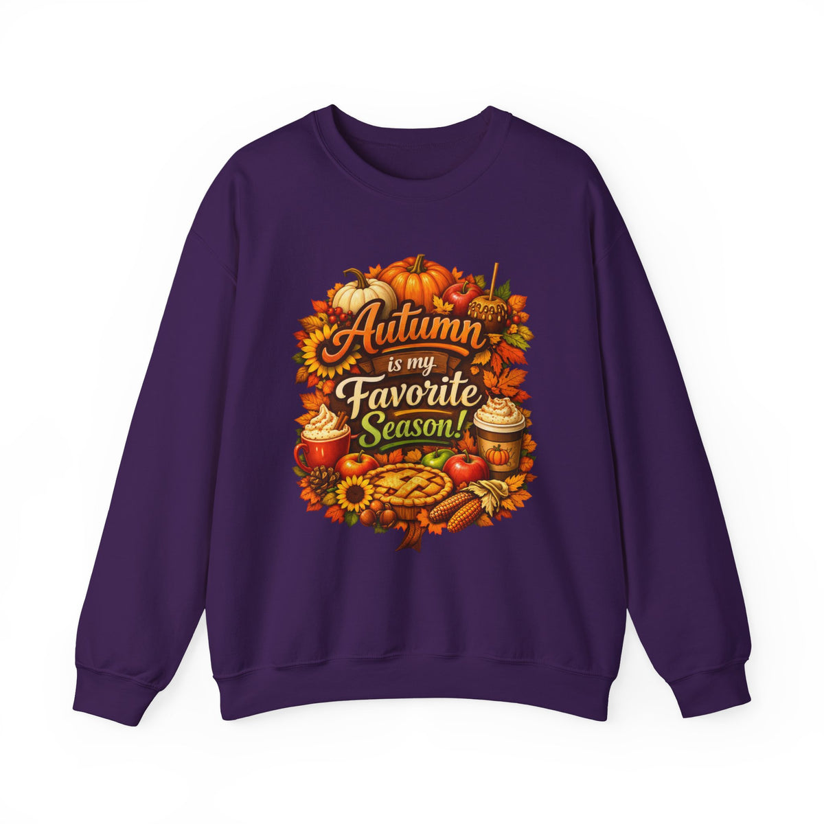 Autumn is my Favorite Season -  Sweatshirt