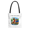 I Fish with Jesus! - Tote Bag