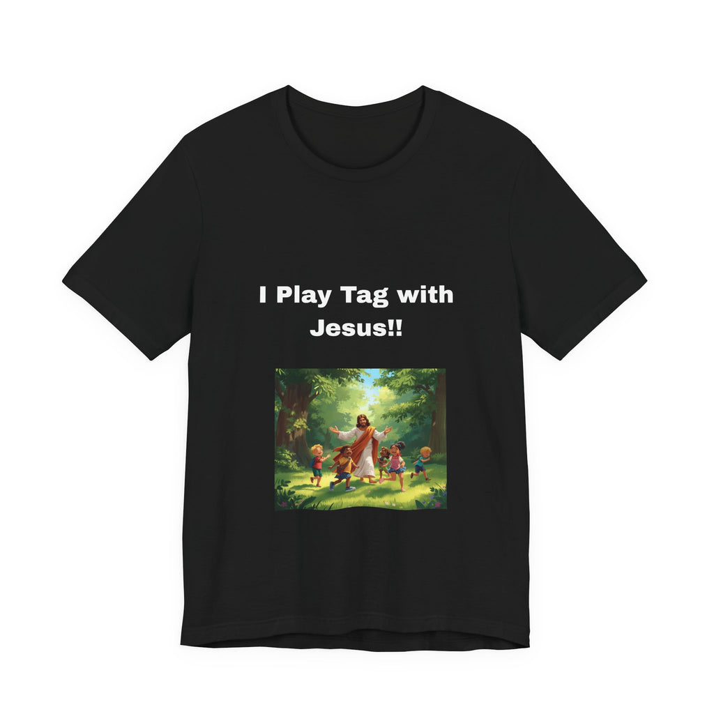 I Play Tag with Jesus!
