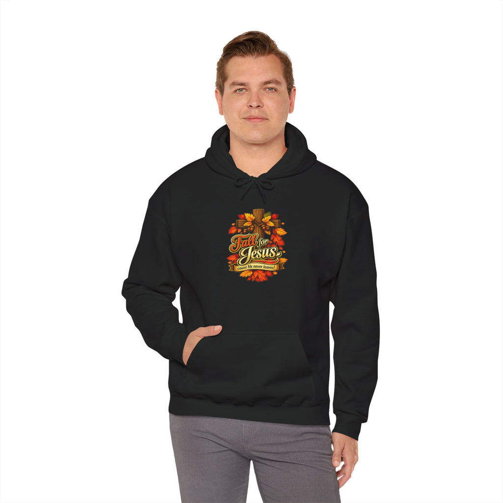 Fall for Jesus cause He never Leaves - Hoodie