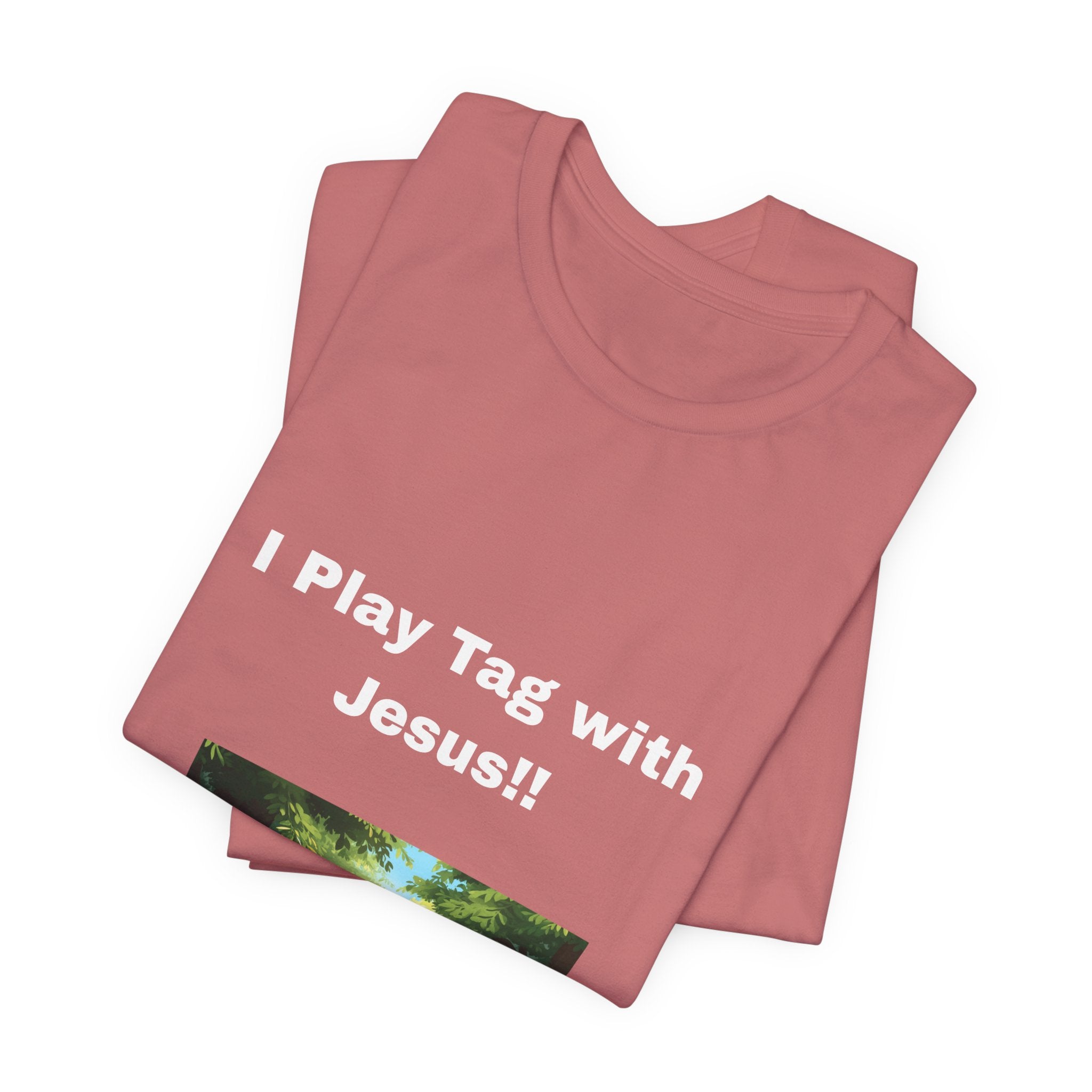 I Play Tag with Jesus!
