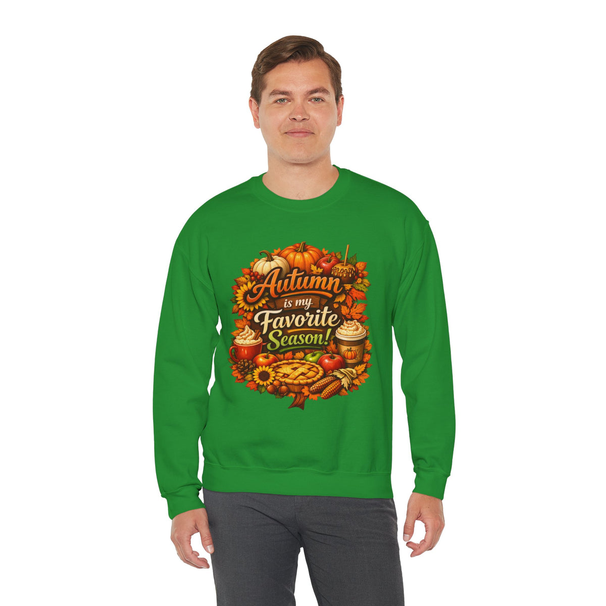 Autumn is my Favorite Season -  Sweatshirt