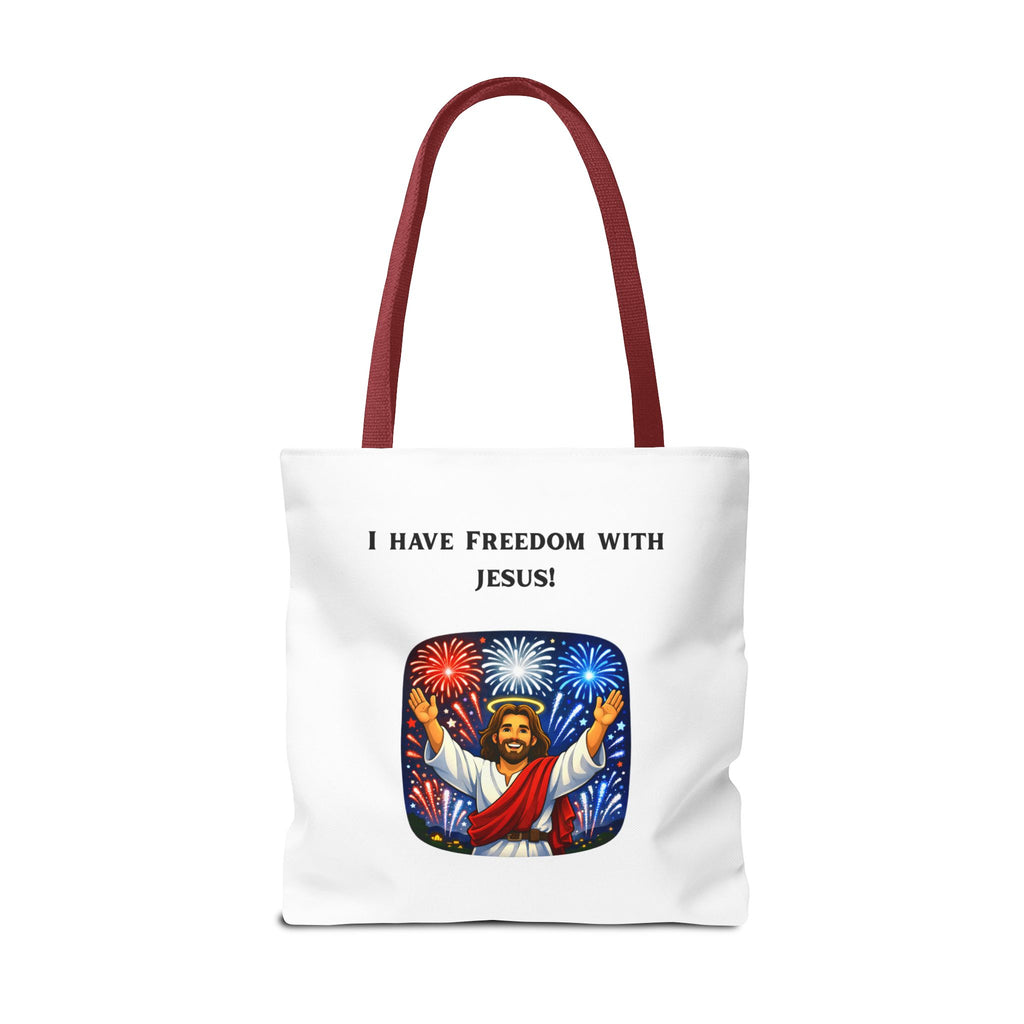 Tote Bag - I have freedom with Jesus!