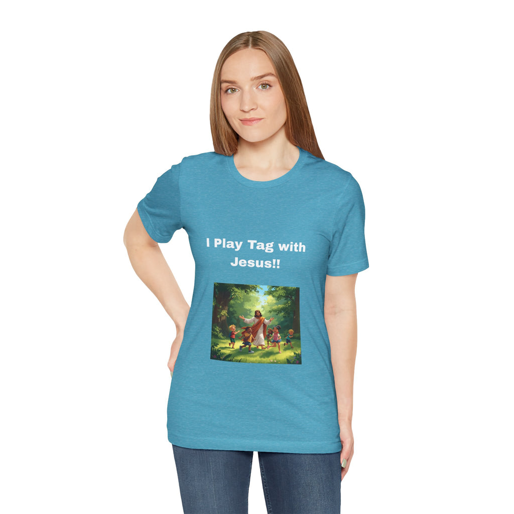 I Play Tag with Jesus!