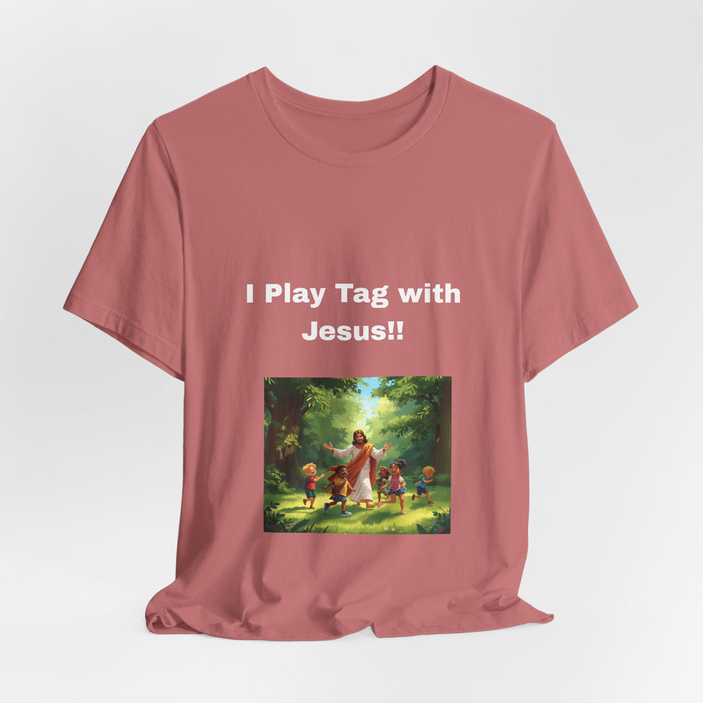 I Play Tag with Jesus!
